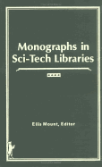 Monographs in Sci-Tech Libraries