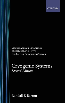 Monographs on Cryogenics - Barron, Randall F