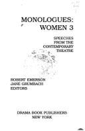 Monologues, Women, 3: Speeches from the Contemporary Theatre