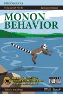 Monon Behavior: Remasterizated