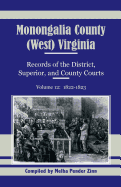 Monongalia County, (West) Virginia Records of the District, Superior, and County Courts, Volume 12: 1822-1823