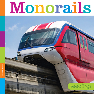 Monorails - Arnold, Quinn M