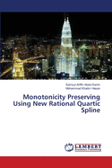 Monotonicity Preserving Using New Rational Quartic Spline