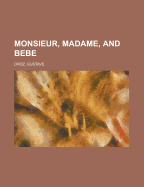 Monsieur, Madame, and Bebe