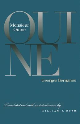 Monsieur Ouine - Bernanos, Georges, Professor, and Bush, William S (Introduction by)