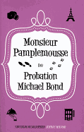 Monsieur Pamplemousse on Probation