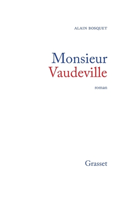 Monsieur Vaudeville - Bosquet-A