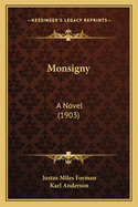 Monsigny: A Novel (1903)
