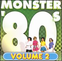 Monster '80s, Vol. 2 - Various Artists