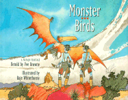 Monster Birds: A Navajo Folktale - Browne, Vee