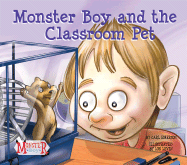 Monster Boy and the Classroom Pet - Emerson, Carl