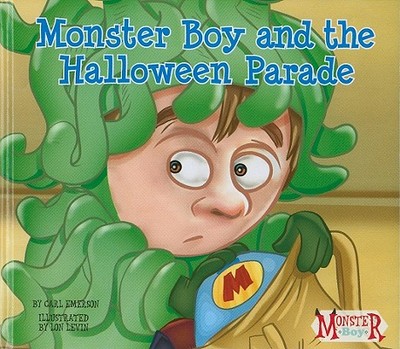 Monster Boy and the Halloween Parade - Emerson, Carl