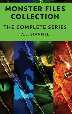 Monster Files Collection: The Complete Series - Stanfill, A E