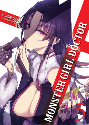 Monster Girl Doctor (Light Novel) Vol. 5 - Origuchi, Yoshino