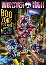 Monster High: Boo York, Boo York