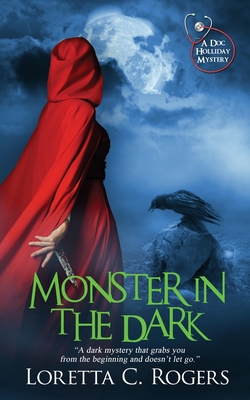Monster in the Dark - Rogers, Loretta C