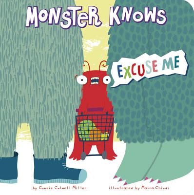 Monster Knows Excuse Me - Miller, Connie Colwell