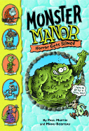 Monster Manor: Horror Gets Slimed - Book #5 - Martin, Paul, PH.D., and Boisteau, Manu