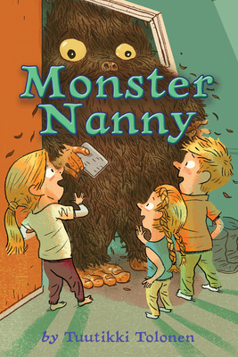 Monster Nanny - Tolonen, Tuutikki, and Silver, Annira (Translated by)