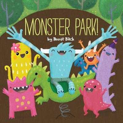 Monster Park! - Bach, Annie