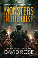 Monsters in the Bush: Lovecraftian Military Tales
