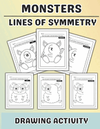 Monsters Lines of Symmetry Drawing Activity: Monster Drawing and Coloring Symmetry Activity for Little Kids