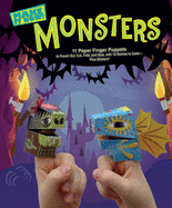 Monsters (Make it Now!): 11 Paper Finger Puppets to Punch Out, Cut, Fold, and Glue, with 10 Scenes to Color Plus Stickers!