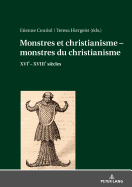 Monstres Et Christianisme - Monstres Du Christianisme: Xvie - Xviiie Si?cles