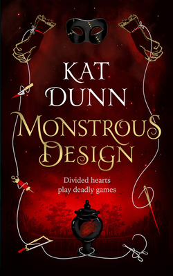 Monstrous Design - Dunn, Kat