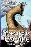 Monstrous Escape (Kaiju Overlords Book 3)