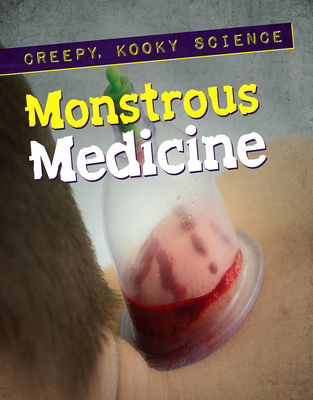 Monstrous Medicine - Isbell, Hannah