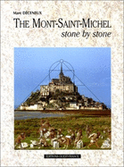 Mont-Saint-Michel, Stone by Stone
