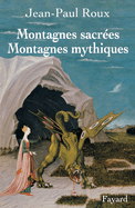 Montagnes sacr?es Montagnes mythiques