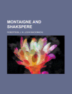 Montaigne and Shakspere