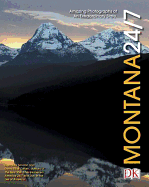 Montana 24/7: 24 Hours. 7 Days. Extraordinary Images of One Week in Montana. - Smolan, Rick (Creator), and Cohen, David Elliot (Creator)