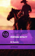 Montana Royalty - Daniels, B.J.