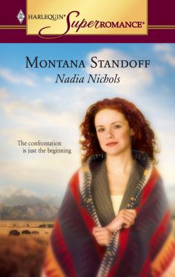 Montana Standoff - Nichols, Nadia