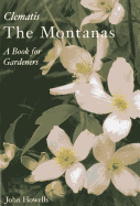 Montanas - Everyone's Clematis: A Book For Gardeners