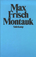 Montauk: Eine Erzahlung - Frisch, Max