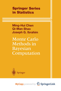 Monte Carlo Methods in Bayesian Computation