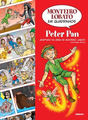 Monteiro Lobato em Quadrinhos - Peter Pan - Lobato, Monteiro