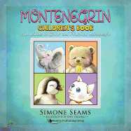 Montenegrin Children's Book: Cute Animals to Color and Practice Montenegrin