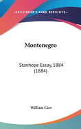 Montenegro: Stanhope Essay, 1884 (1884)