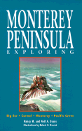 Monterey Peninsula Exploring