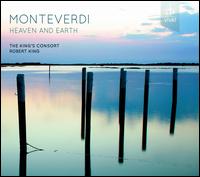 Monteverdi: Heaven and Earth - Carolyn Sampson (soprano); Charles Daniels (tenor); Diana Moore (mezzo-soprano); James Gilchrist (tenor); John Bowen (tenor);...