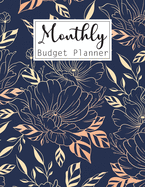 Monthly Budget Planner: Daily Weekly Monthly Budget Planner Workbook, Bill Payment Log, Debt Tracking Organizer With Income Expenses Tracker, Savings, Budgeting Planning Book Financial Money Account Journal Personal or Business Accounting Notebook