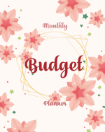 Monthly Budget Planner: Monthly Budget Planner