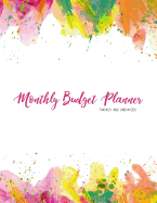 Monthly Budget Planner: Weekly & Monthly Expense Tracker Organizer, Budget Planner and Financial Planner Workbook ( Bill Tracker, Expense Tracker, Home Budget Book / Extra Large )