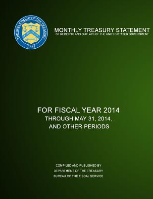 Monthly Treasury Statement of Receipts and Outlays of the United States Government - Department of the Treasury