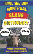 Montreal Slang Dictionary: Slang Words Every Montrealer Should Know